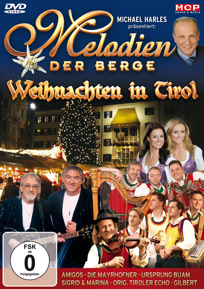 Melodien der Berge - Weihnachten in Tirol