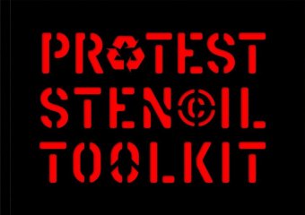 Protest Stencil Toolkit