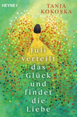 Juli verteilt das Glück und findet die Liebe