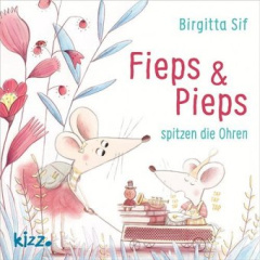 Fieps & Pieps spitzen die Ohren