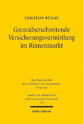 Grenzüberschreitende Versicherungsvermittlung im Binnenmarkt