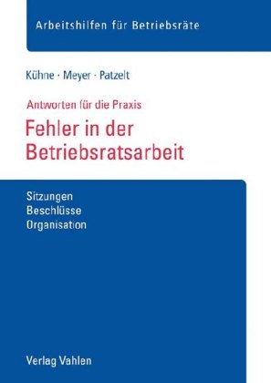 Fehler in der Betriebsratsarbeit