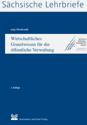 Wirtschaftliches Grundwissen für die öffentliche Verwaltung