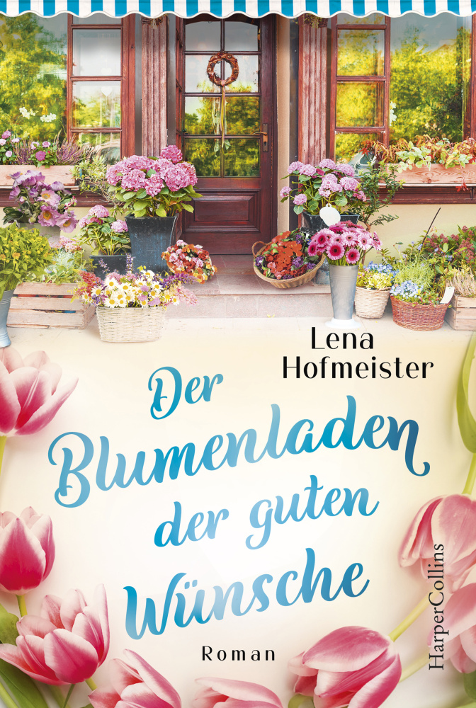 Der Blumenladen der guten Wünsche