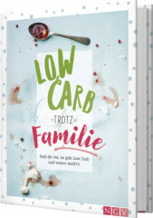 Low Carb trotz Familie