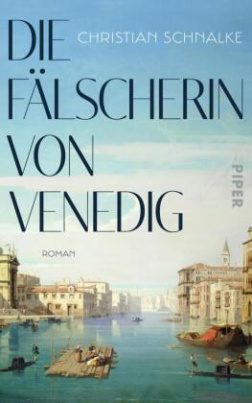 Die Fälscherin von Venedig