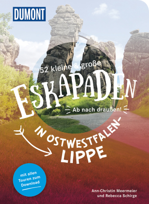 52 kleine & große Eskapaden in Ostwestfalen-Lippe