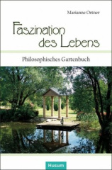 Faszination des Lebens