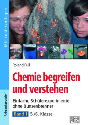 Chemie begreifen und verstehen, m. CD-ROM. Bd.1