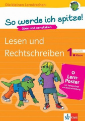 So werde ich spitze! Deutsch, Lesen und Rechtschreiben 1. Klasse