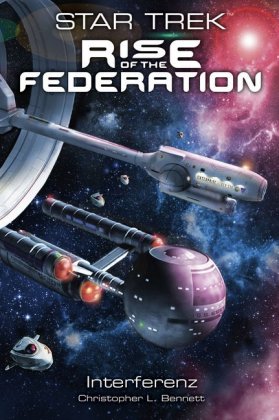 Star Trek - Rise of the Federation - Interferenz