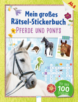 Mein großes Rätsel-Stickerbuch. Pferde und Ponys