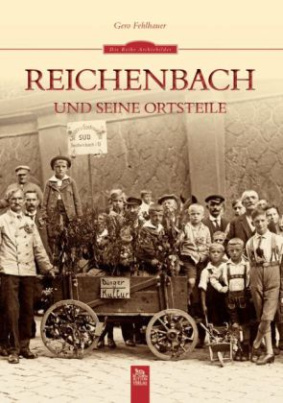 Reichenbach und seine Ortsteile