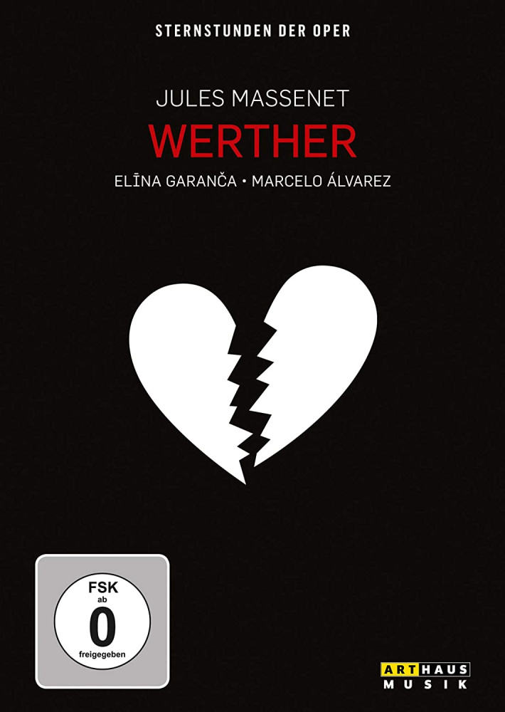 Sternstunden der Oper - Massenet: Werther