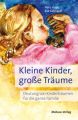 Kleine Kinder, große Träume