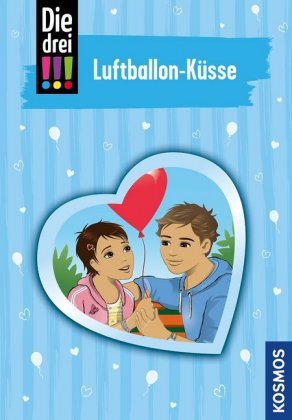 Die drei !!!, Luftballon-Küsse