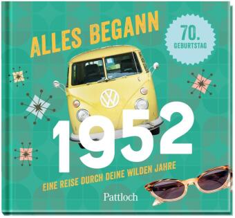 Alles begann 1952