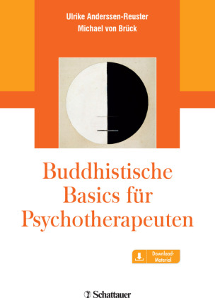 Buddhistische Basics für Psychotherapeuten