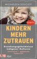 Kindern mehr zutrauen