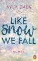 Like Snow We Fall