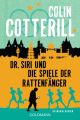 Dr. Siri und die Spiele der Rattenfänger