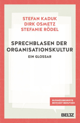 Phrasen und Sprechblasen der Organisationskultur