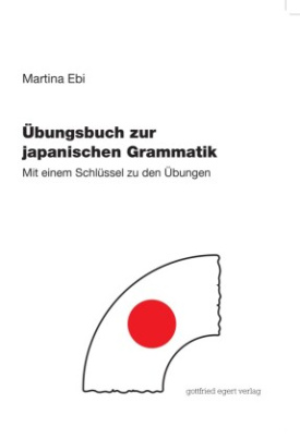 Übungsbuch zur japanischen Grammatik