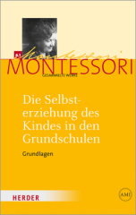 Die Selbsterziehung des Kindes in den Grundschulen I