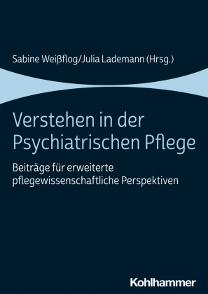 Verstehen in der Psychiatrischen Pflege