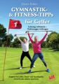 GYMNASTIK- und FITNESS-TIPPS für GOLFER