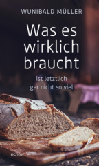 Was es wirklich braucht