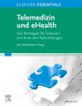 ELSEVIER Essentials Telemedizin und eHealth