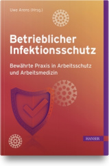 Betrieblicher Infektionsschutz