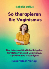 So therapieren Sie Vaginismus