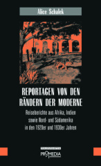 Reportagen von den Rändern der Moderne