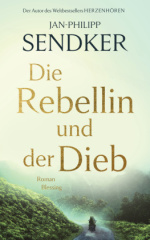 Die Rebellin und der Dieb