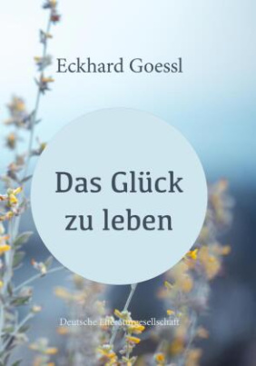 Das Glück zu leben