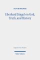 Eberhard Jüngel on God, Truth, and History