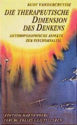 Die therapeutische Dimension des Denkens