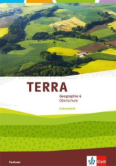 TERRA Geographie 6. Ausgabe Sachsen Oberschule