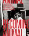 Becoming Animal