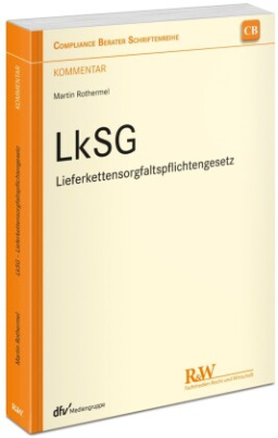 LkSG - Lieferkettensorgfaltspflichtengesetz