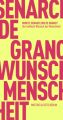 Der heißeste Wunsch der Menschheit