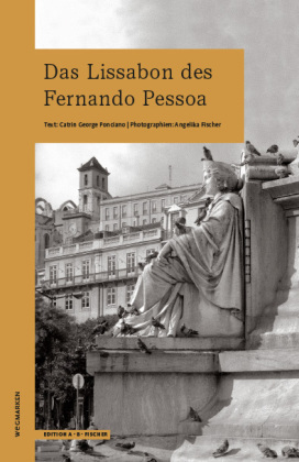 Das Lissabon des Ferdo Pessoa