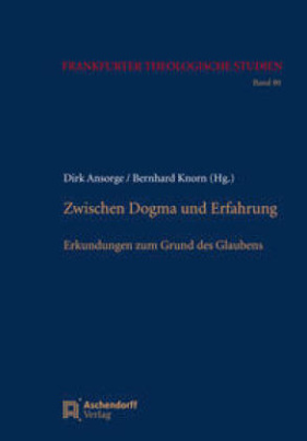 Zwischen Dogma und Erfahrung