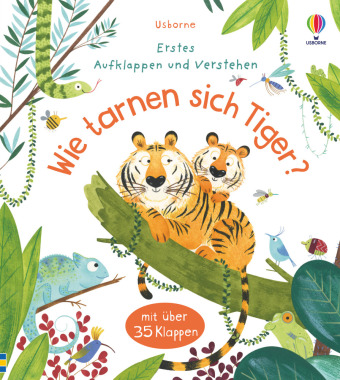 Erstes Aufklappen und Verstehen: Wie tarnen sich Tiger?