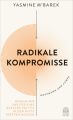 Radikale Kompromisse