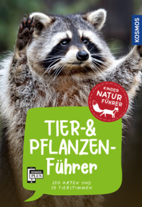 Tier- und Pflanzenführer. Kindernaturführer