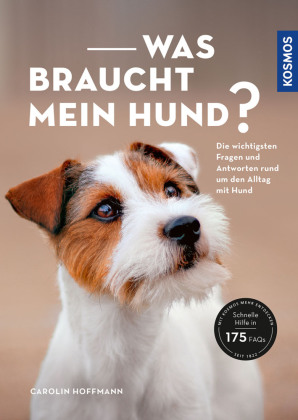 Was braucht mein Hund?