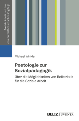 Poetologie zur Sozialpädagogik